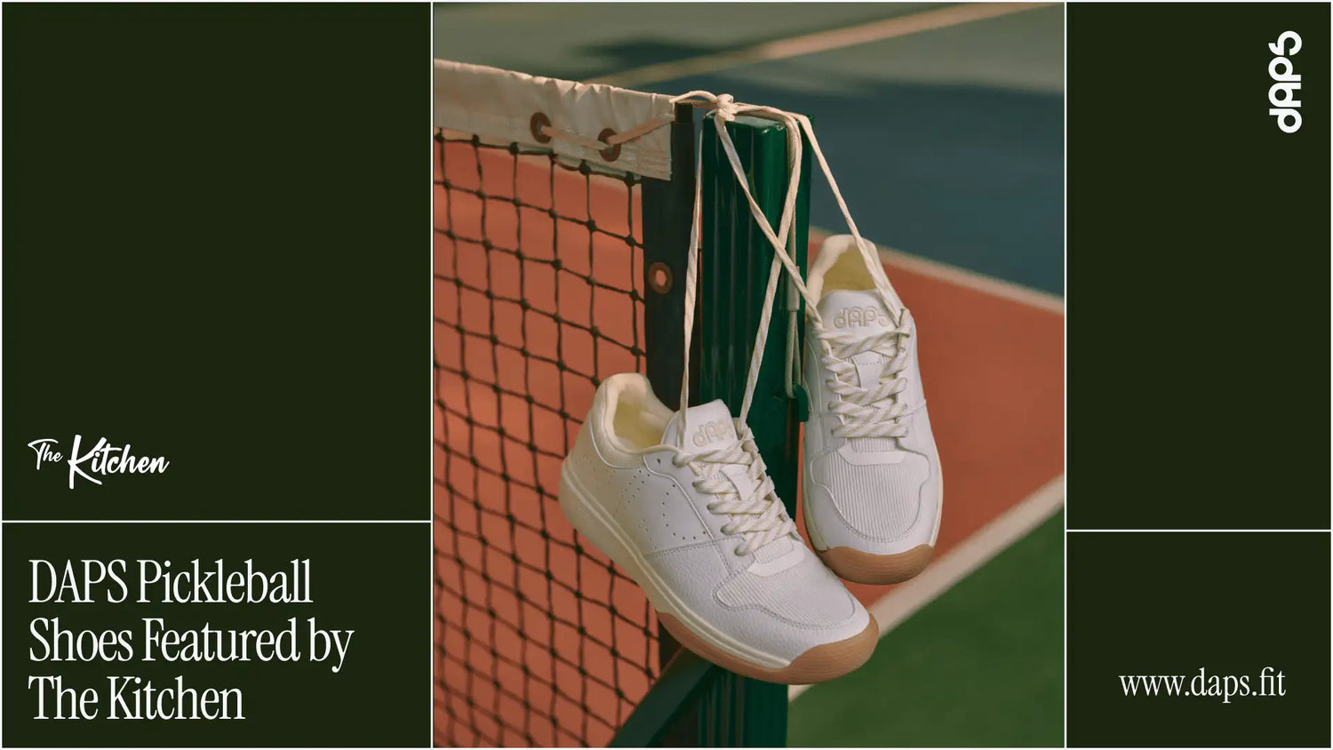 DAPS Pickleball Shoes Featured by The Kitchen